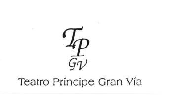 Imagen de T P G V TEATRO PRINCIPE GRAN VIA