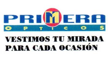 Imagen de PRIMERA OPTICOS VESTIMOS TU MIRADA PARA CADA OCASIN
