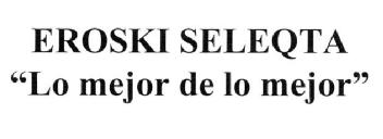 Imagen de EROSKI SELEQTA 