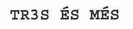 Imagen de TR3S ES MES