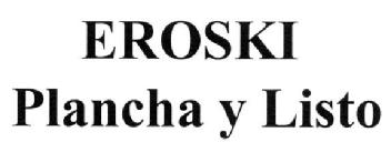 Imagen de EROSKI PLANCHA Y LISTO