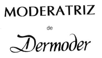 Imagen de MODERATRIZ DE DERMODER