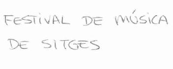 Imagen de FESTIVAL DE MUSICA DE SITGES