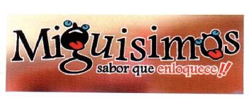 Imagen de MIGUISIMOS SABOR QUE ENLOQUECE!!