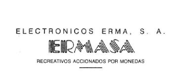 Imagen de ELECTRONICOS ERMA, S.A. ERMASA RECREATIVOS ACCIONADOS POR MONEDAS