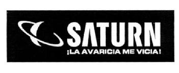Imagen de SATURN !LA AVARICIA ME VICIA¡