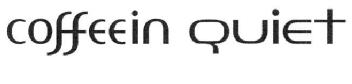 Imagen de COFFEEIN QUIET