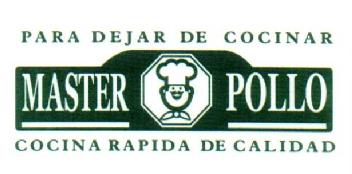 Imagen de PARA DEJAR DE COCINAR MASTER POLLO COCINA RAPIDA DE CALIDAD