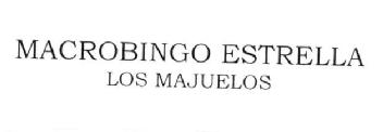 Imagen de MACROBINGO ESTRELLA LOS MAJUELOS