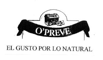 Imagen de O\'PREVE EL GUSTO POR LO NATURAL
