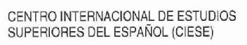 Imagen de CENTRO INTERNACIONAL DE ESTUDIOS SUPERIORES DEL ESPAÑOL (CIESE)