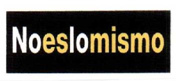 Imagen de NOESLOMISMO