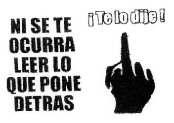 Imagen de NI SE TE OCURRA LEER LO QUE PONE DETRAS TE LO DIJE