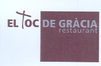 Imagen de EL TOC DE GRACIA RESTAURANT