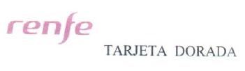 Imagen de RENFE TARJETA DORADA