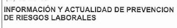 Imagen de INFORMACION Y ACTUALIDAD DE PREVENCION DE RIESGOS LABORALES