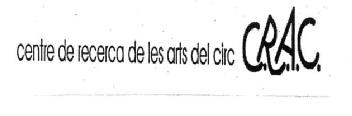 Imagen de CENTRE DE RECERCA DE LES ARTS DEL CIRC C.R.A.C