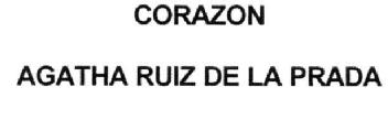 Imagen de CORAZON AGATHA RUIZ DE LA PRADA