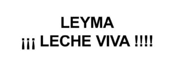 Imagen de LEYMA ¡¡¡LECHE VIVA!!!