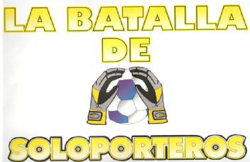 Imagen de LA BATALLA DE SOLOPORTEROS