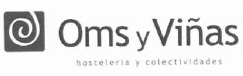 Imagen de OMS Y VIÑAS HOSTELERIA Y COLECTIVIDADES