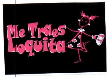 Imagen de ME TRAES LOQUITA