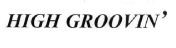 Imagen de HIGH GROOVIN\'