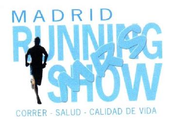 Imagen de M.R.S. MADRID RUNNING SHOW CORRER-SALUD-CALIDAD DE VIDA