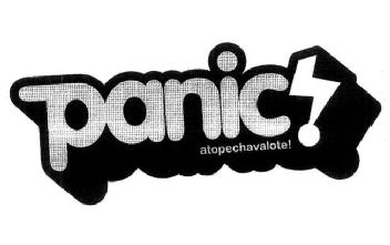 Imagen de PANIC ATOPECHAVALOTE!
