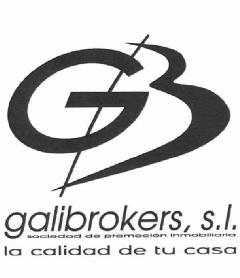 Imagen de GB GALIBROKERS, S.L. SOCIEDAD DE PROMOCION INMOBILIARIA LA CALIDAD DE TU CASA