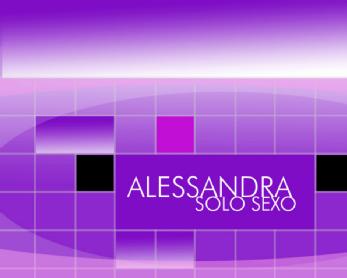 Imagen de ALESSANDRA SOLO SEXO
