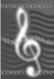 Imagen de EL ALMA DE LA MELODIA