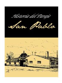 Imagen de HISTORIA DEL PARAJE SAN PABLO