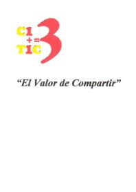 Imagen de CI + TIC = 3 EL VALOR DE COMPARTIR