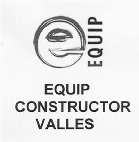 Imagen de E EQUIP. EQUIP CONSTRUCTOR VALLES