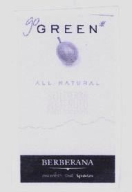Imagen de GO GREEN ALL NATURAL SOL TIERRA AGUA FRUTO ROBLE TIEMPO BERBERANA
