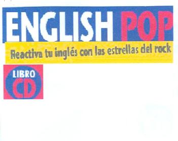 Imagen de ENGLISH POP REACTIVA TU INGLES CON LAS ESTRELLAS DEL ROCK LIBRO CD