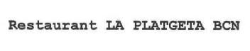 Imagen de RESTAURANT LA PLATGETA BCN