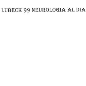 Imagen de LUBECK 99 NEUROLOGIA AL DIA