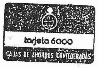 Imagen de TARJETA 6000 CAJAS DE AHORROS CONFEDERADAS