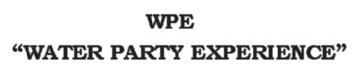 Imagen de WPE \'WATER PARTY EXPERIENCE \'