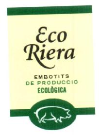 Imagen de ECO RIERA EMBOTITS DE PRODUCCIO ECOLOGICA