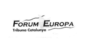 Imagen de FORUM EUROPA TRIBUNA CATALUNYA