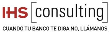 Imagen de IHS CONSULTING CUANDO TU BANCO TE DIGA NO, LLAMANOS