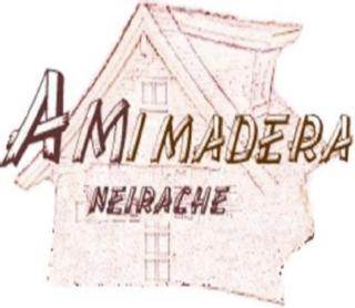 Imagen de A MI MADERA NEIRACHE