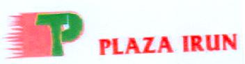 Imagen de P PLAZA IRUN