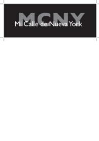 Imagen de MCNY MI CALLE DE NUEVA YORK