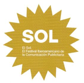 Imagen de SOL. EL SOL. EL FESTIVAL IBEROAMERICANO DE LA COMUNICACION PUBLICITARIA