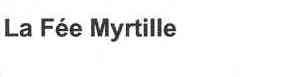 Imagen de LA FEE MYRTILLE