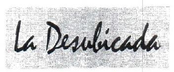Imagen de LA DESUBICADA